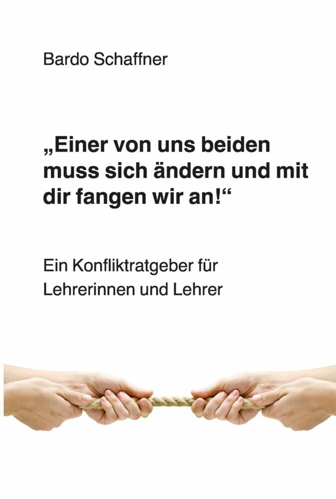 'Einer von uns beiden muss sich ändern und mit dir fangen wir an' main product photo