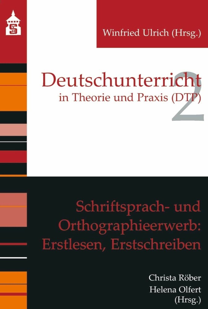 Schriftsprach- und Orthographieerwerb: Erstlesen, Erstschreiben main product photo