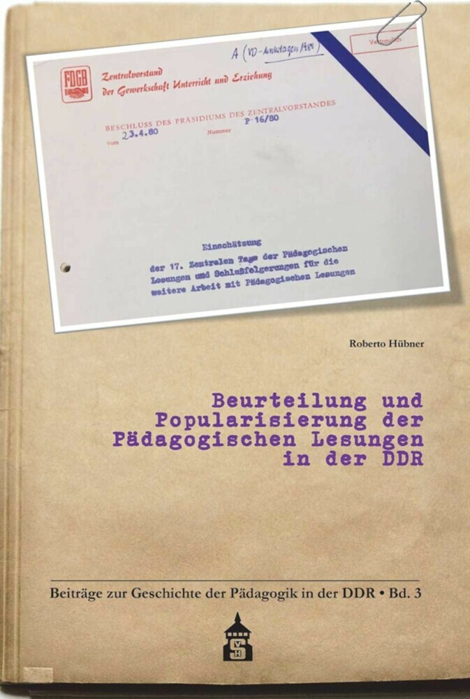 Beurteilung und Popularisierung der Pädagogischen Lesungen in der DDR main product photo