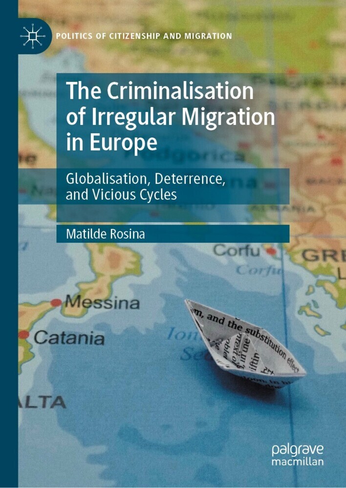 The Criminalisation of Irregular Migration in Europe main product photo