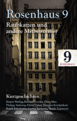Rosenhaus 9 - Kurzgeschichten