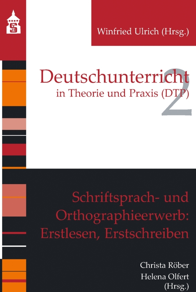 Schriftsprach- und Orthographieerwerb: Erstlesen, Erstschreiben main product photo