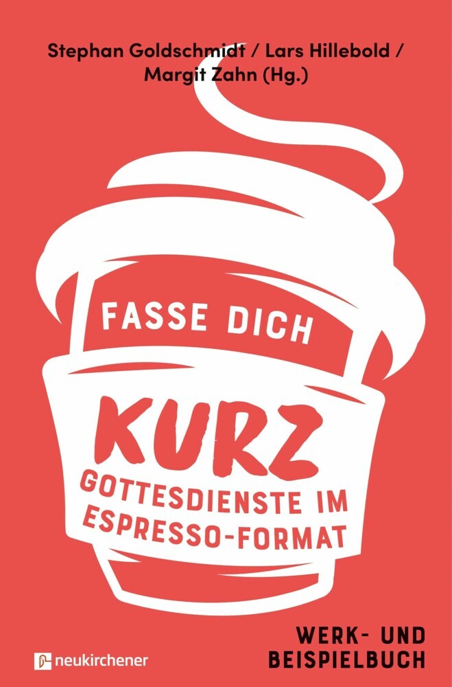 Fasse dich kurz - Gottesdienste im Espresso-Format main product photo