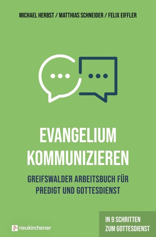 Evangelium kommunizieren - Greifswalder Arbeitsbuch für Predigt und Gottesdienst main product photo