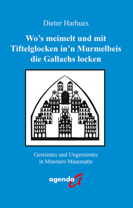 Wo's meimelt und mit Tiftelglocken in'n Murmelbeis die Gallachs locken