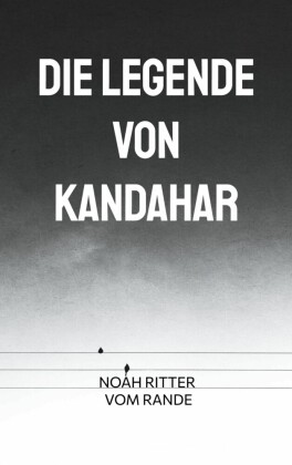 Die Legende von Kandahar