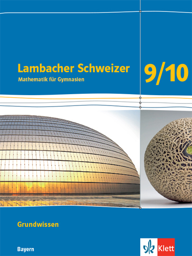 Lambacher Schweizer Mathematik Grundwissen 9/10. Ausgabe Bayern main product photo