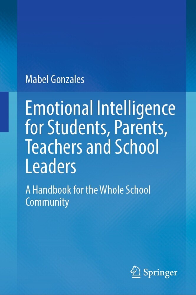 Emotional Intelligence for Students, Parents, Teachers and School Leaders main product photo