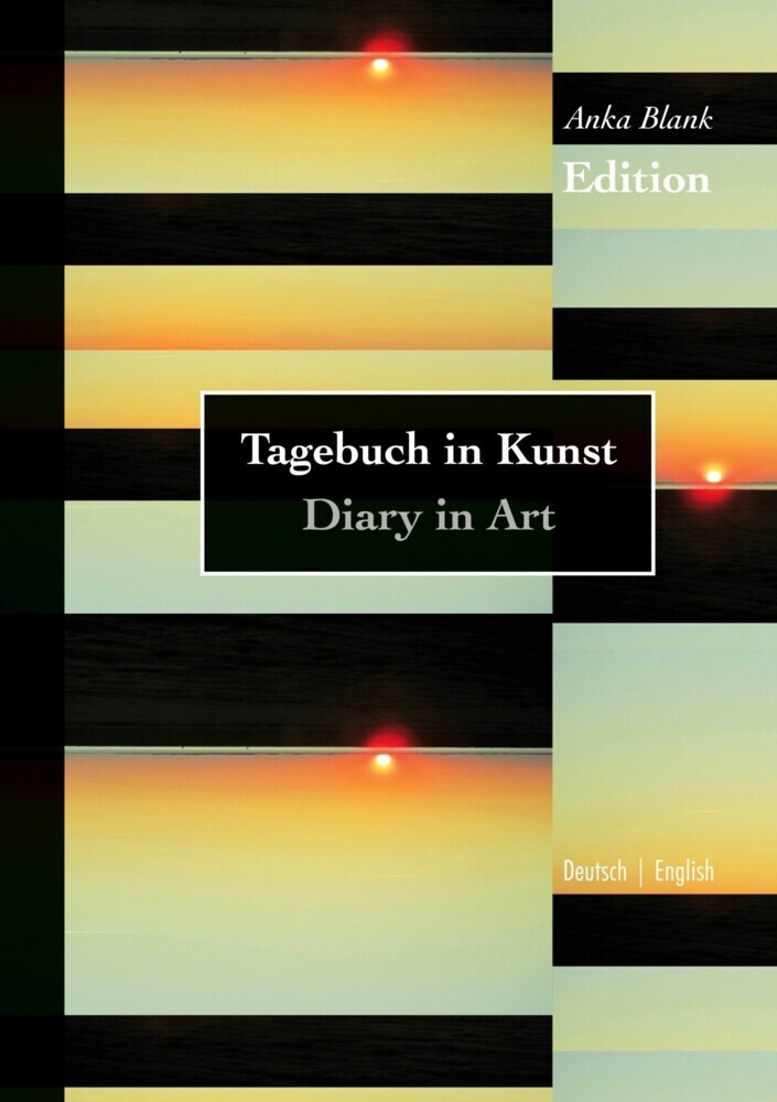 Edition - Tagebuch in Kunst / Diary in Art main product photo