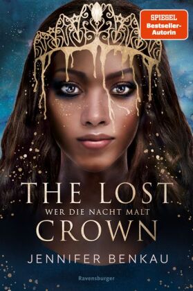 The Lost Crown, Band 1 - Wer die Nacht malt