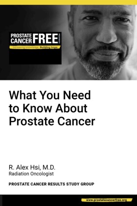 What You Need to Know About Prostate Cancer