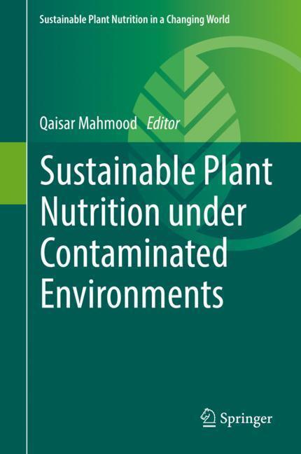 Sustainable Plant Nutrition under Contaminated Environments main product photo