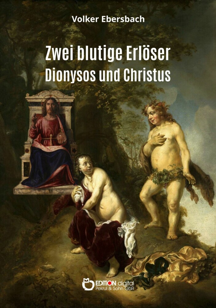 Zwei blutige Erlöser - Dionysos und Christus main product photo