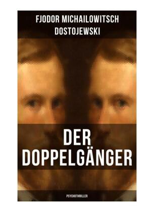 Der Doppelgänger: Psychothriller