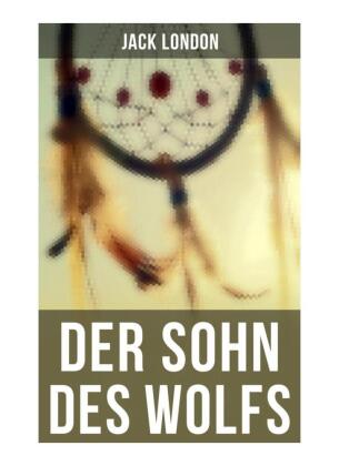 Der Sohn des Wolfs