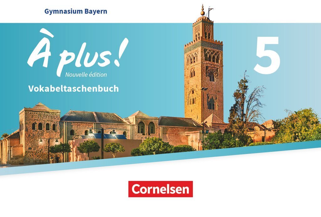 À plus ! - Französisch als 1. und 2. Fremdsprache - Bayern - Ausgabe 2017 - Band 5 main product photo