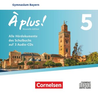 À plus ! - Französisch als 1. und 2. Fremdsprache - Bayern - Ausgabe 2017 - Band 5