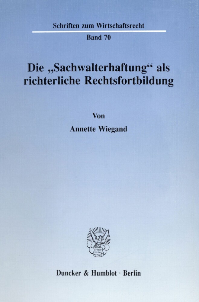 Die »Sachwalterhaftung« als richterliche Rechtsfortbildung. main product photo