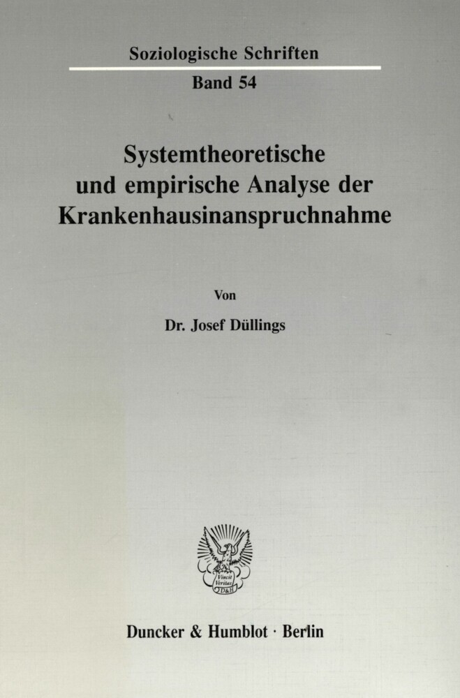 Systemtheoretische und empirische Analyse der Krankenhausinanspruchnahme. main product photo
