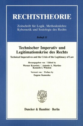 Technischer Imperativ und Legitimationskrise des Rechts.