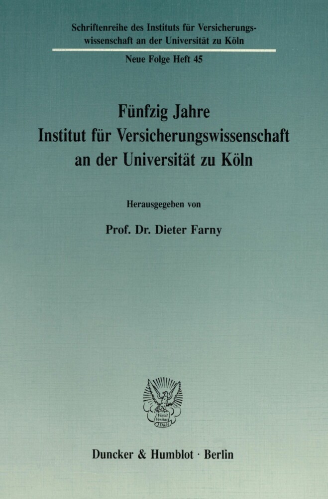 Fünfzig Jahre Institut für Versicherungswissenschaft an der Universität zu Köln. main product photo