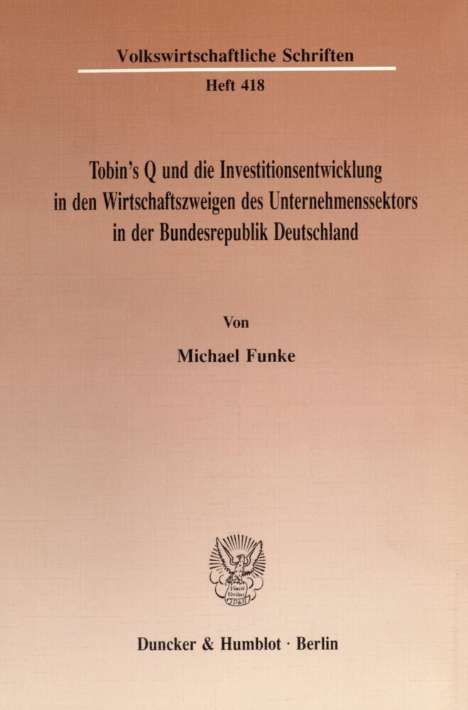 Tobin's Q und die Investitionsentwicklung in den Wirtschaftszweigen des Unternehmenssektors in der Bundesrepublik Deutschland. main product photo