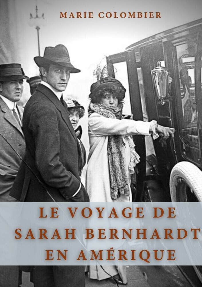 Le Voyage de Sarah Bernhardt en Amérique main product photo
