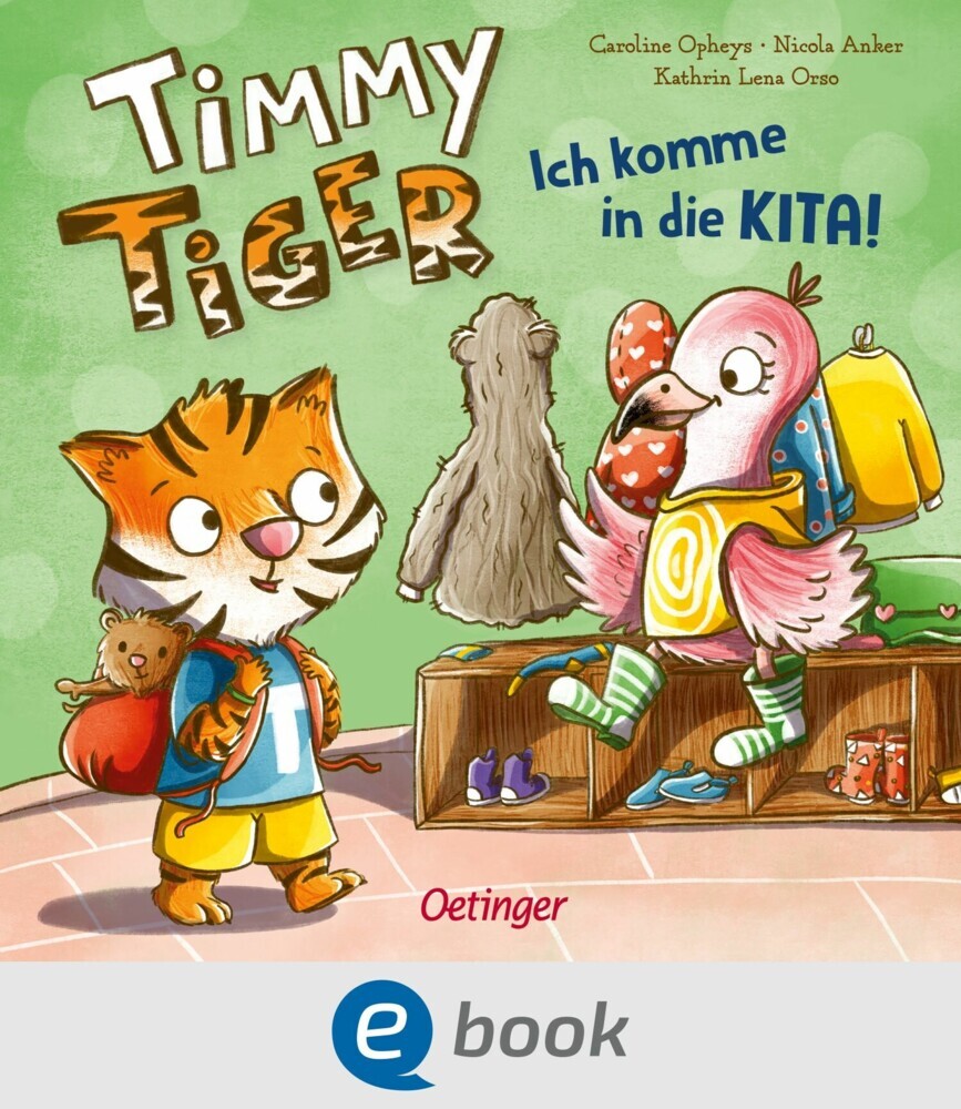 Timmy Tiger. Ich komme in die Kita! main product photo