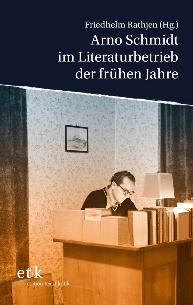 Arno Schmidt im Literaturbetrieb der frühen Jahre main product photo