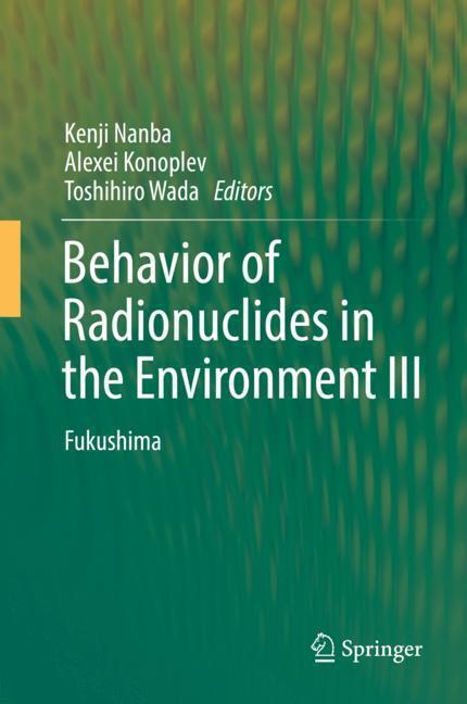 Behavior of Radionuclides in the Environment III main product photo
