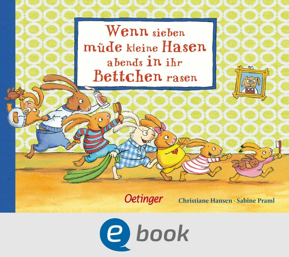 Wenn sieben müde kleine Hasen abends in ihr Bettchen rasen main product photo