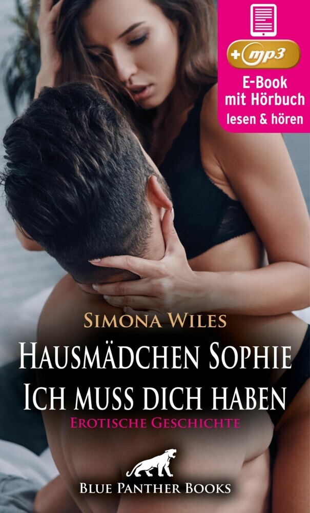 Hausmädchen Sophie - Ich muss dich haben | Erotische Geschichte main product photo