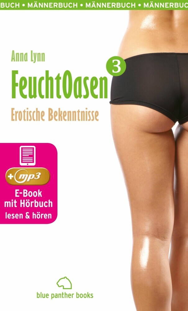 Feuchtoasen 3 | Erotische Bekenntnisse | Erotik Audio Story | Erotisches Hörbuch main product photo