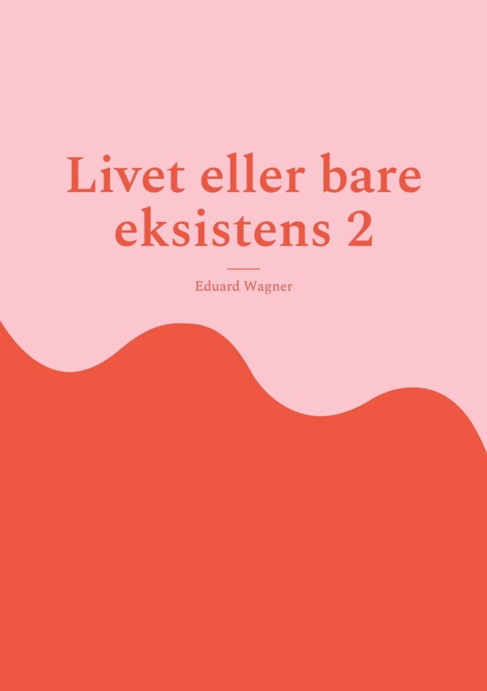 Livet eller bare eksistens 2 main product photo