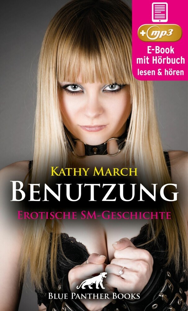 Benutzung | Erotik Audio SM-Story | Erotisches SM-Hörbuch main product photo