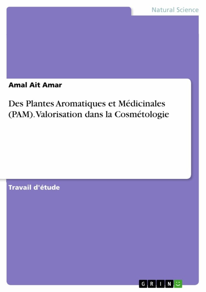 Des Plantes Aromatiques et Médicinales (PAM). Valorisation dans la Cosmétologie main product photo