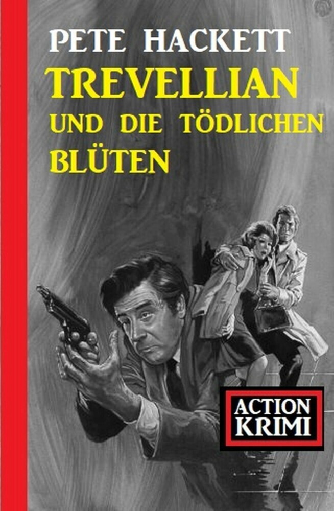 Trevellian und die tödlichen Blüten: Action Krimi main product photo