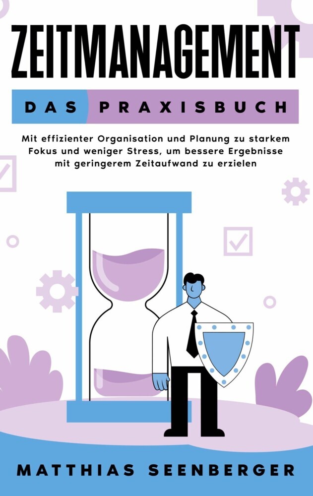 Zeitmanagement - Das Praxisbuch main product photo