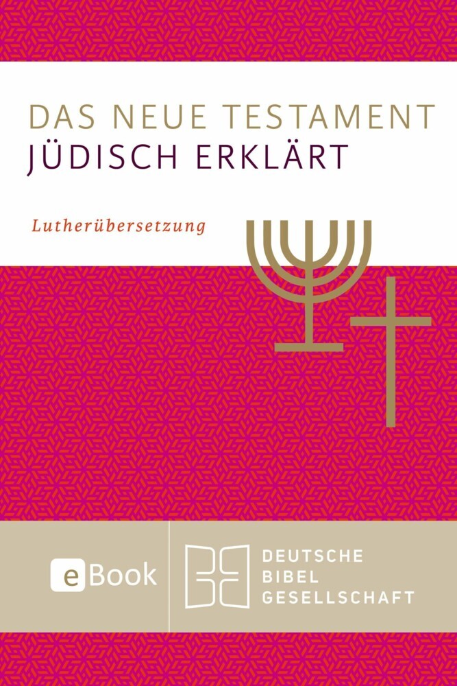 Das Neue Testament - jüdisch erklärt main product photo
