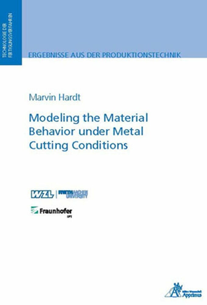 Modeling the Material Behavior under Metal Cutting Conditions main product photo