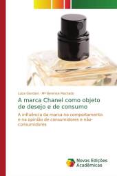 A marca Chanel como objeto de desejo e de consumo