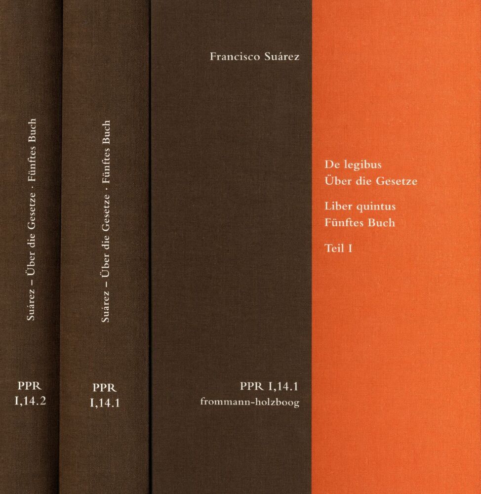 De legibus ac Deo legislatore. Liber quintus. Über die Gesetze und Gott den Gesetzgeber. Fünftes Buch. Teil I und Teil II main product photo