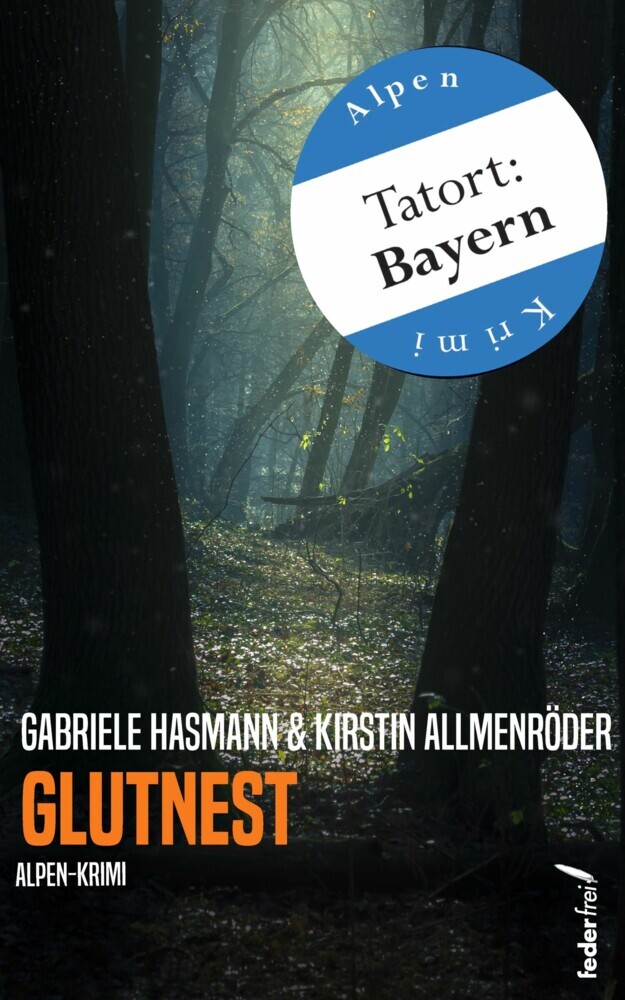 Glutnest: Alpen-Krimi (Tatort: Bayern) main product photo