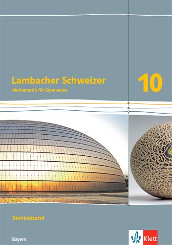 Lambacher Schweizer Mathematik 10. Ausgabe Bayern main product photo