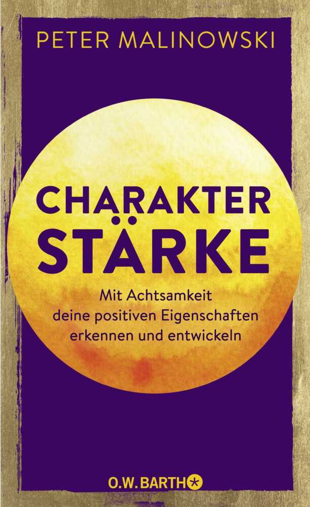 Charakterstärke. Mit Achtsamkeit deine positiven Eigenschaften erkennen und entwickeln main product photo