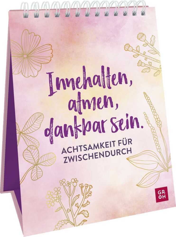 Innehalten, atmen, dankbar sein. Achtsamkeit für zwischendurch main product photo