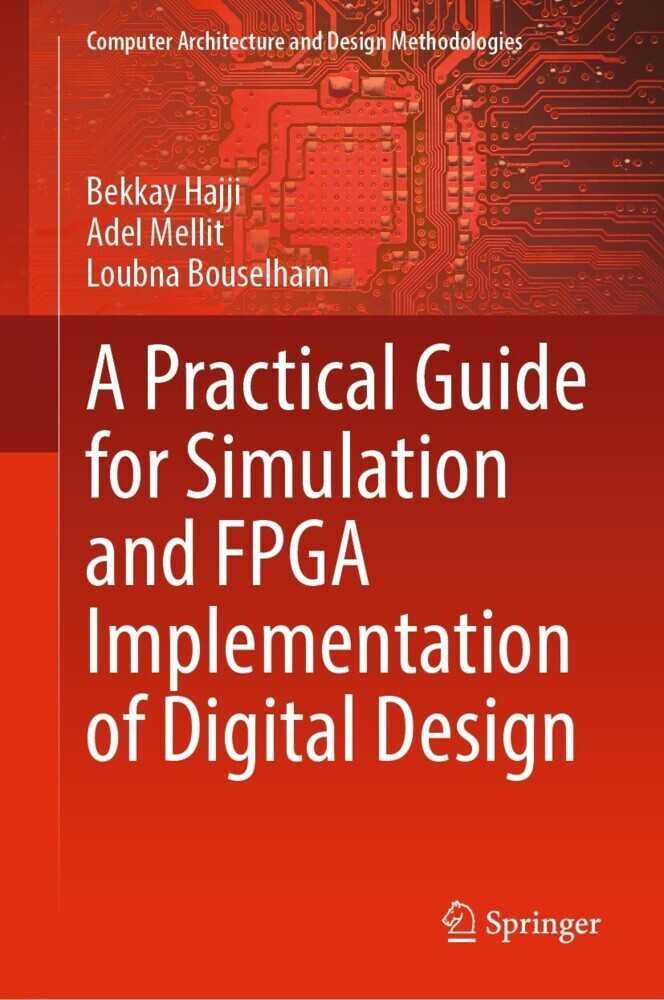 A Practical Guide for Simulation and FPGA Implementation of Digital Design main product photo