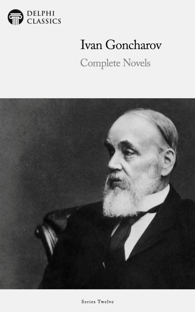 Delphi Complete Novels of Ivan Goncharov (Illustrated) main product photo
