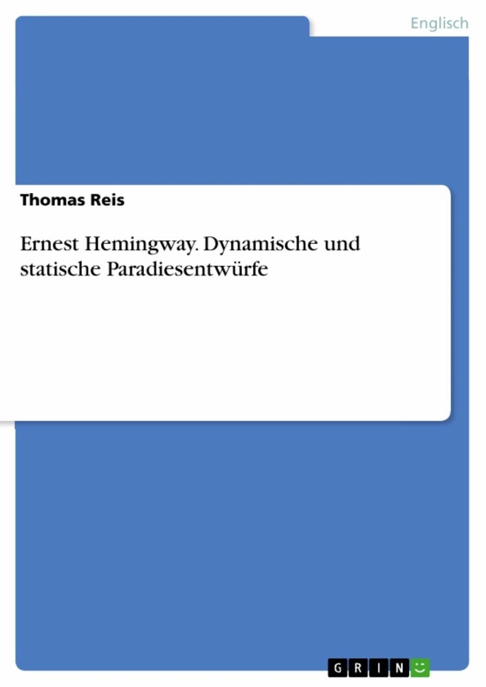 Ernest Hemingway. Dynamische und statische Paradiesentwürfe main product photo