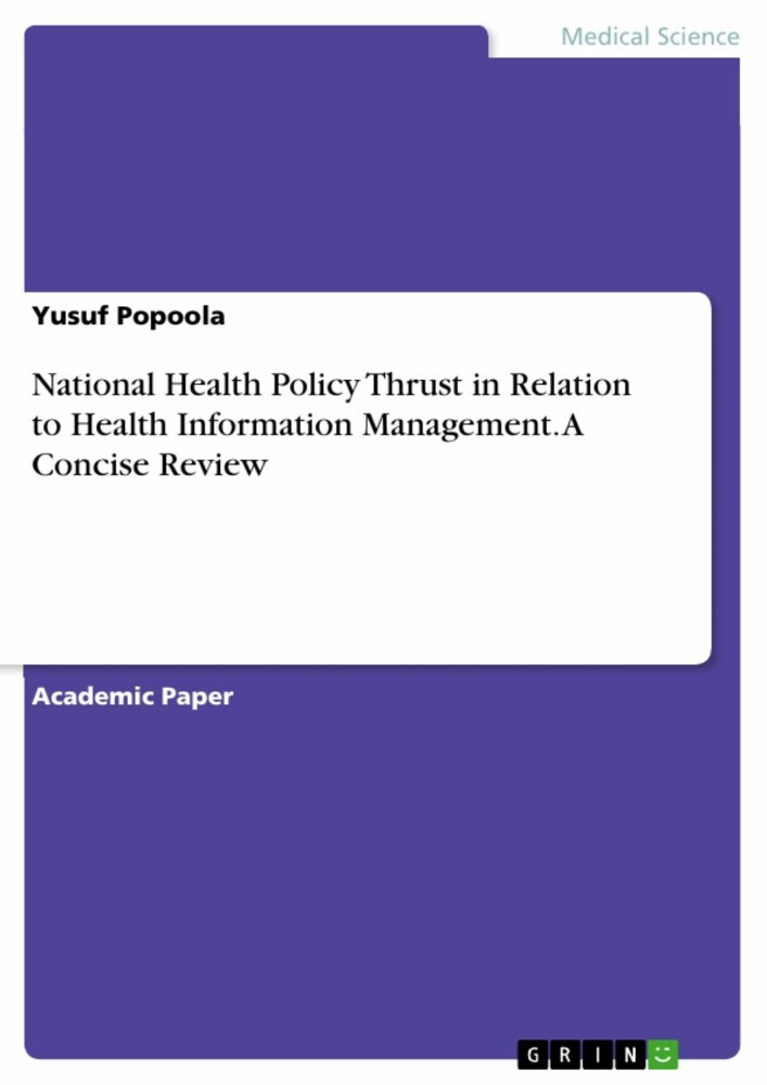 National Health Policy Thrust in Relation to Health Information Management. A Concise Review main product photo